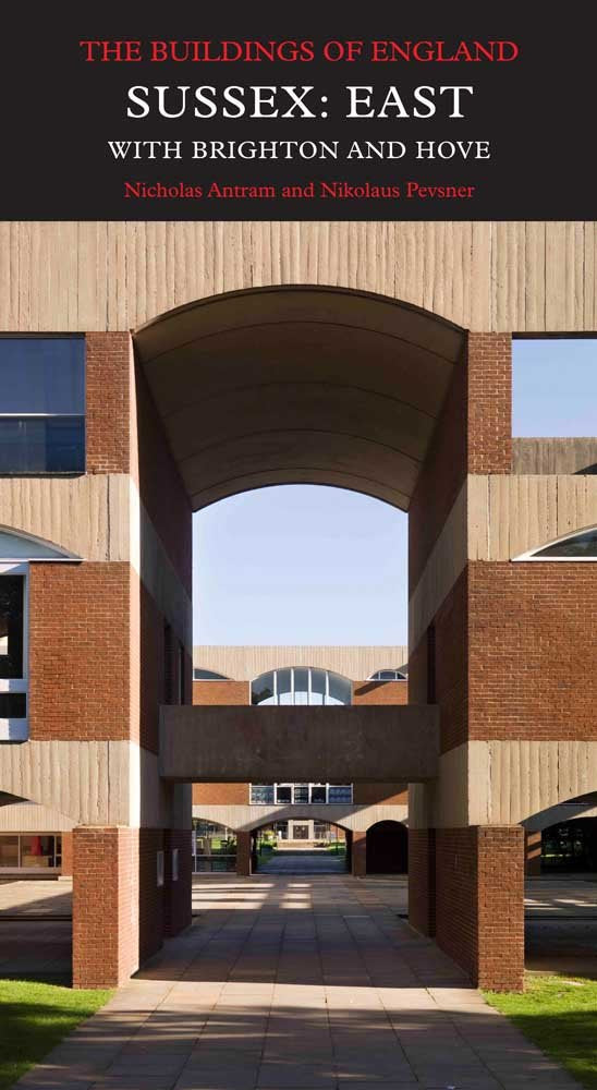 Sussex: East with Brighton and Hove (The Buildings of England) Architecture