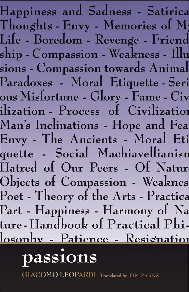 Passions (Margellos World Republic of Letters) Philosophy