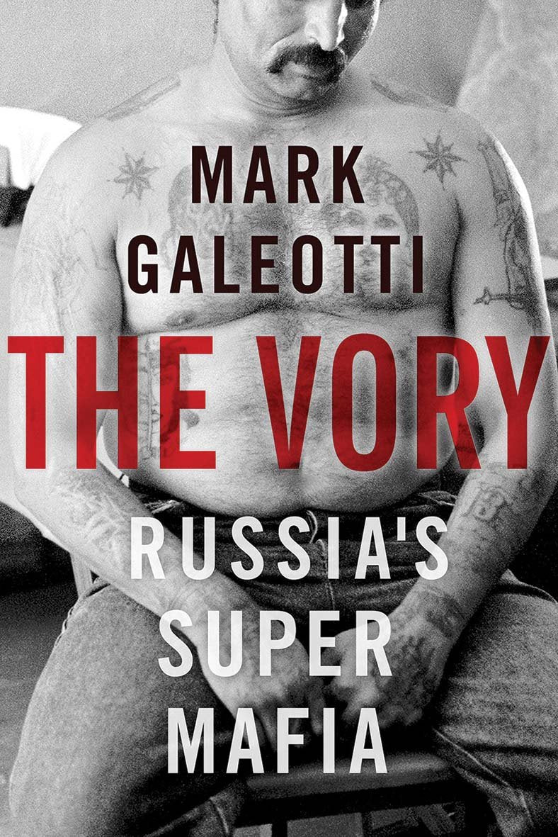 The Vory: Russia's Super Mafia book