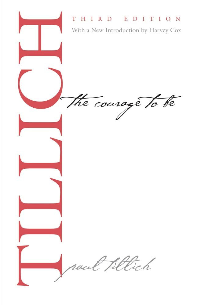 The Courage to Be (Terry Lectures) Philosophy