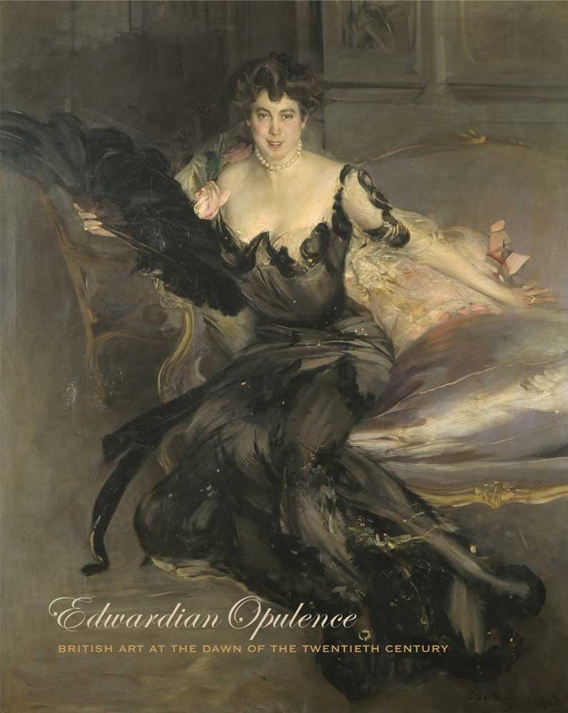 Edwardian Opulence: British Art at the Dawn of the Twentieth Century book