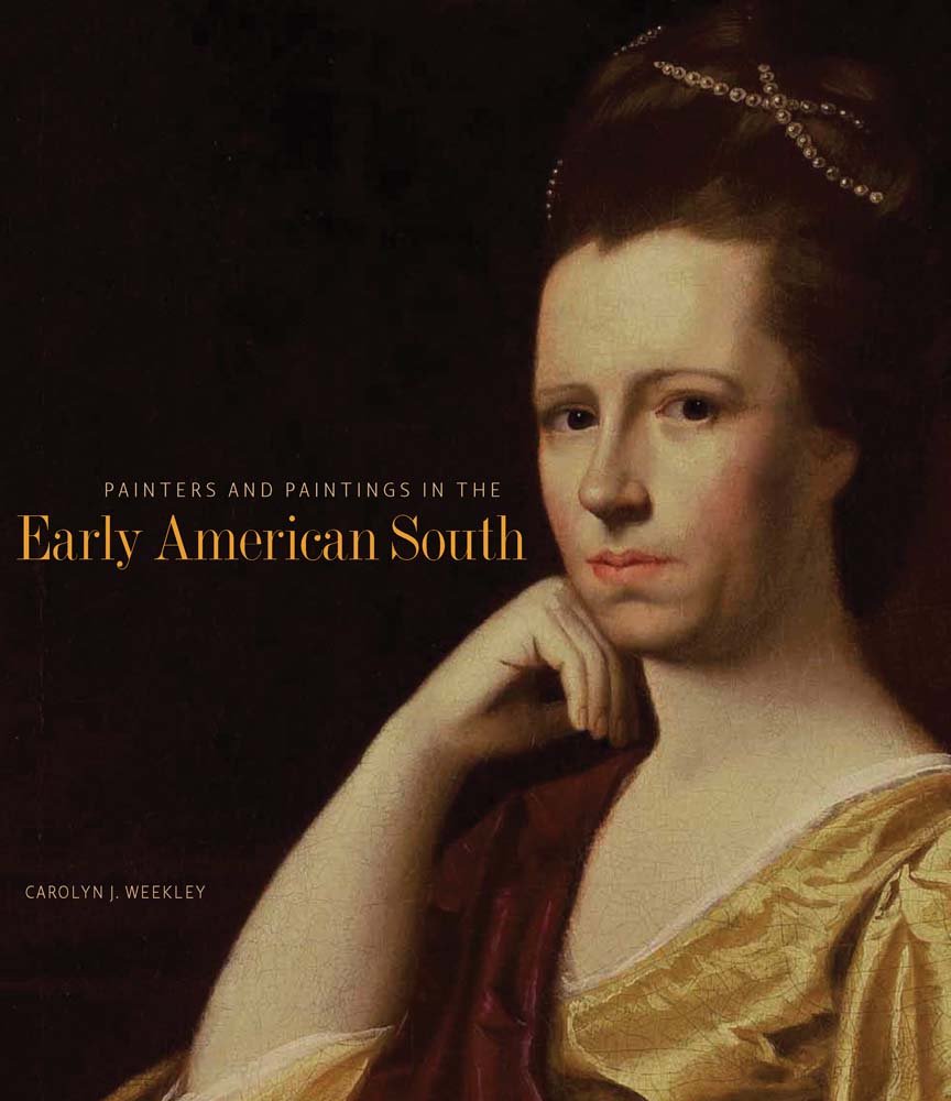 Painters and Paintings in the Early American South book