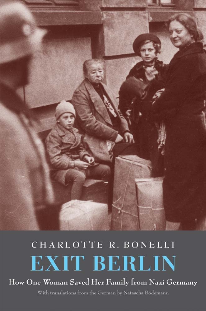Exit Berlin: How One Woman Saved Her Family from Nazi Germany Religion & Esotericism