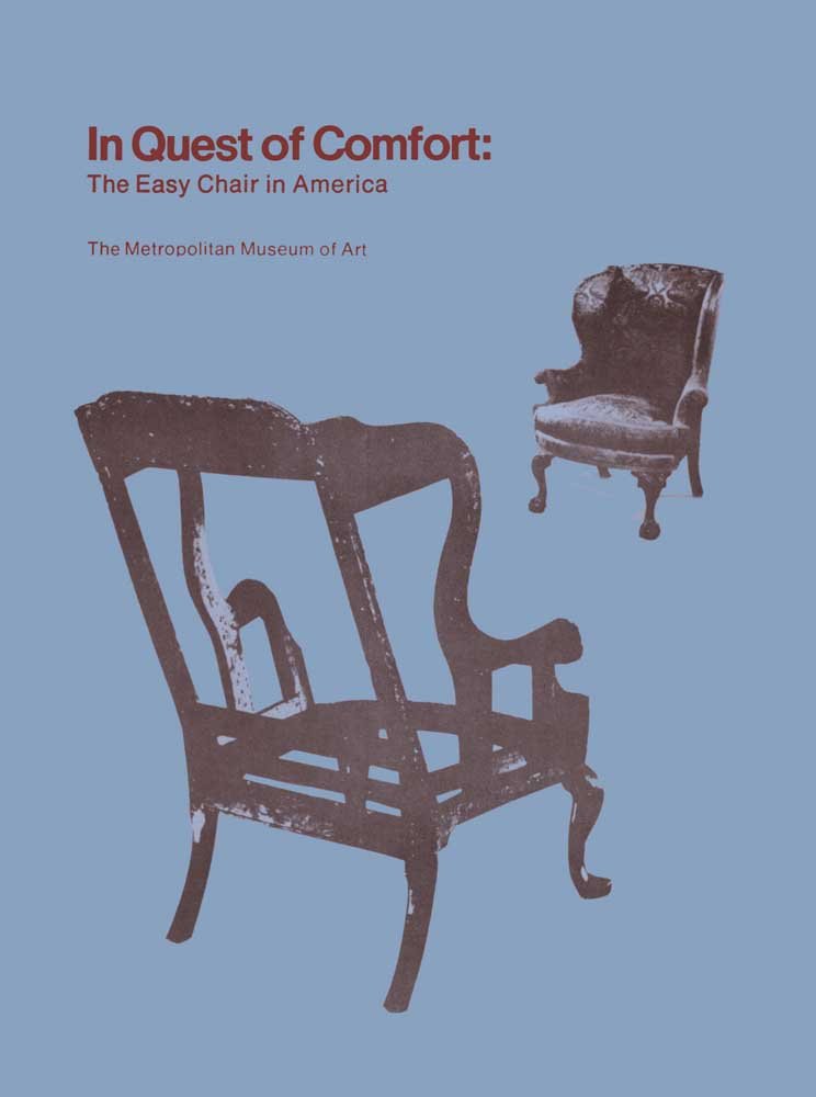 In Quest of Comfort: The Easy Chair in America book