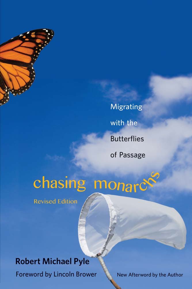 Chasing Monarchs: Migrating with the Butterflies of Passage Memories