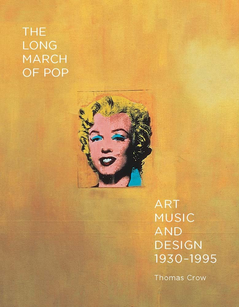 The Long March of Pop: Art, Music, and Design, 1930-1995 Books