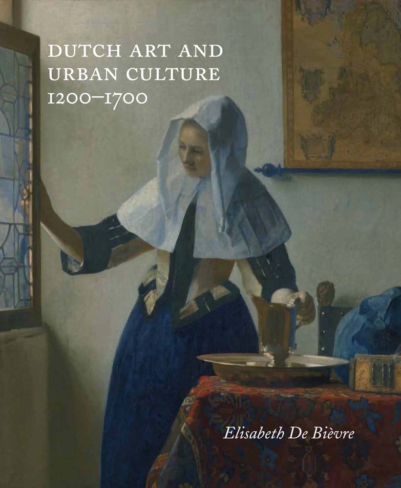 Dutch Art and Urban Cultures 1200-1700 book
