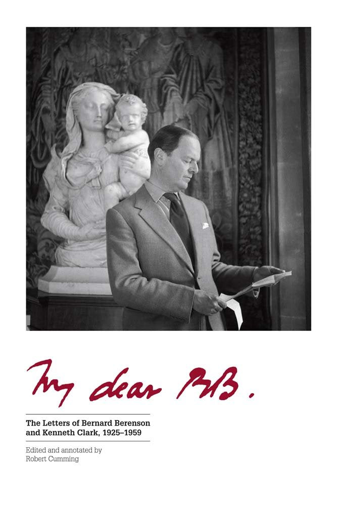 My Dear BB...: The Letters of Bernard Berenson and Kenneth Clark, 1925-1959 Essays & Short Stories