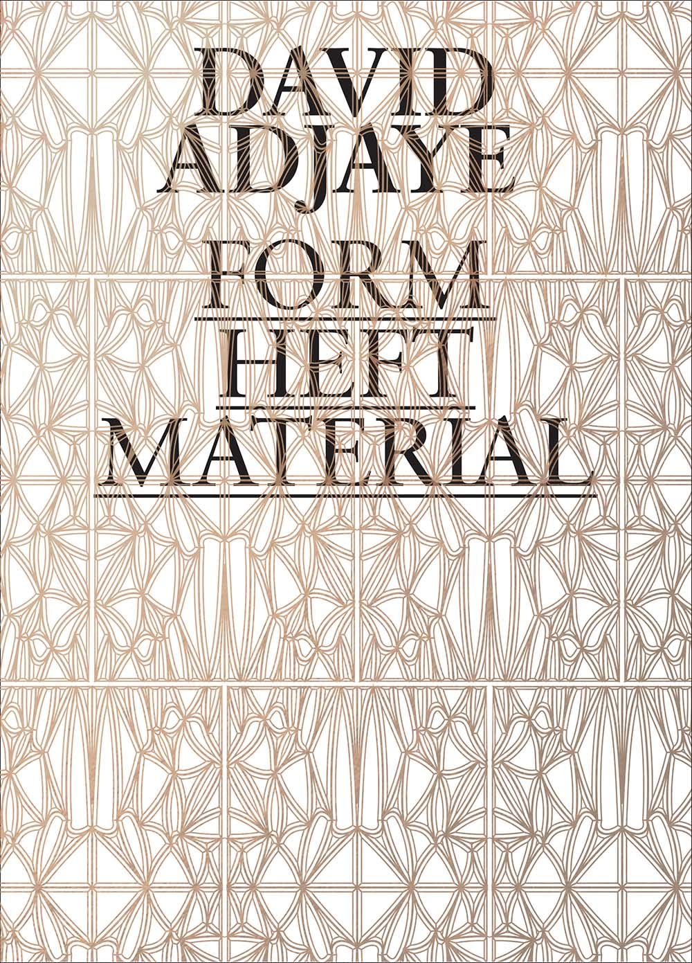 David Adjaye: Form, Heft, Material (Elgar EU Energy Law series) Architecture