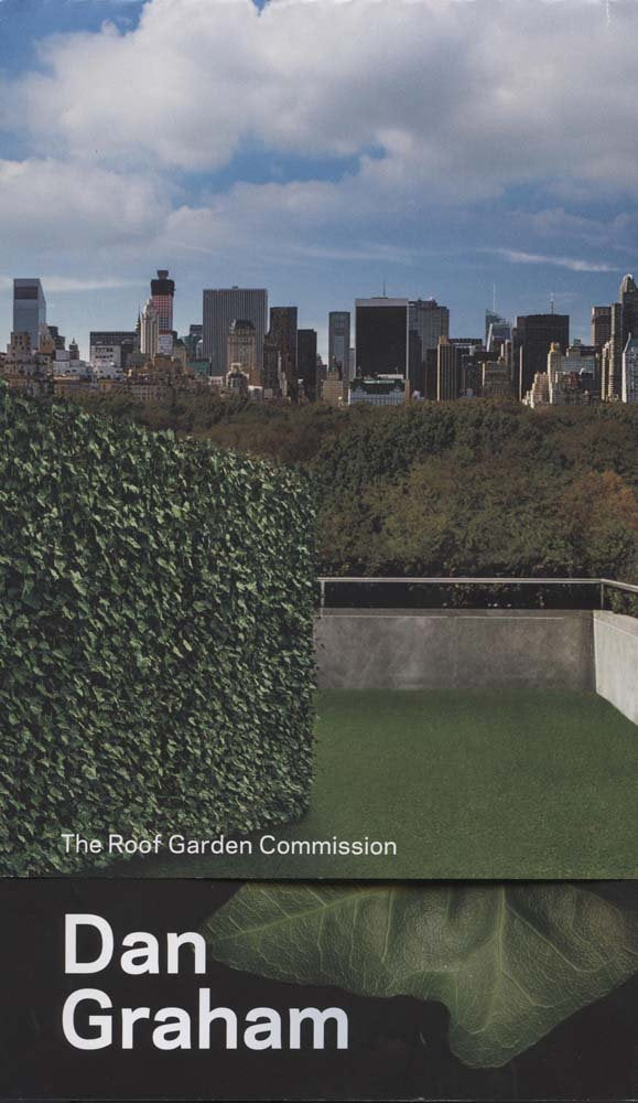 Dan Graham: The Roof Garden Commission Film, Art & Culture