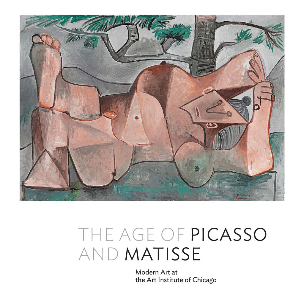 The Age of Picasso and Matisse: Modern Art at the Art Institute of Chicago book