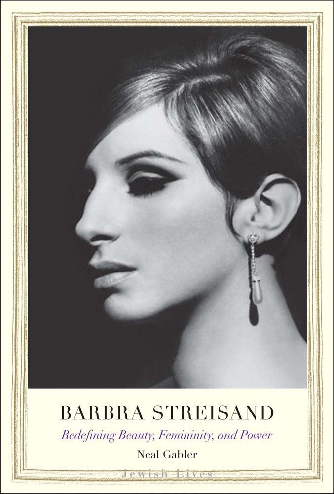 Barbra Streisand: Redefining Beauty, Femininity, and Power (Jewish Lives) Social Sciences