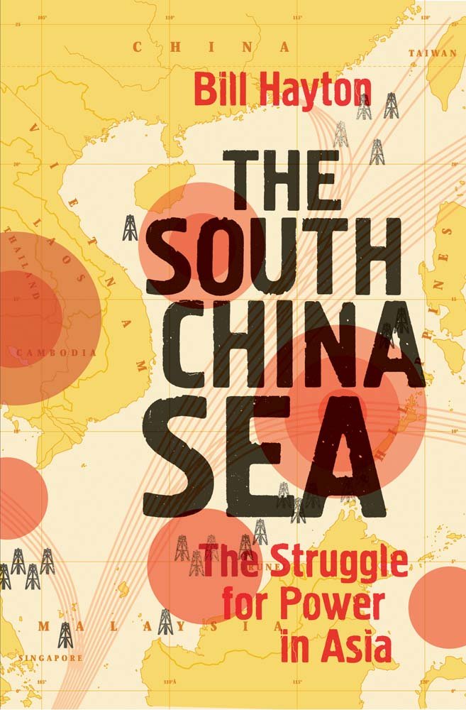 The South China Sea: The Struggle for Power in Asia Law