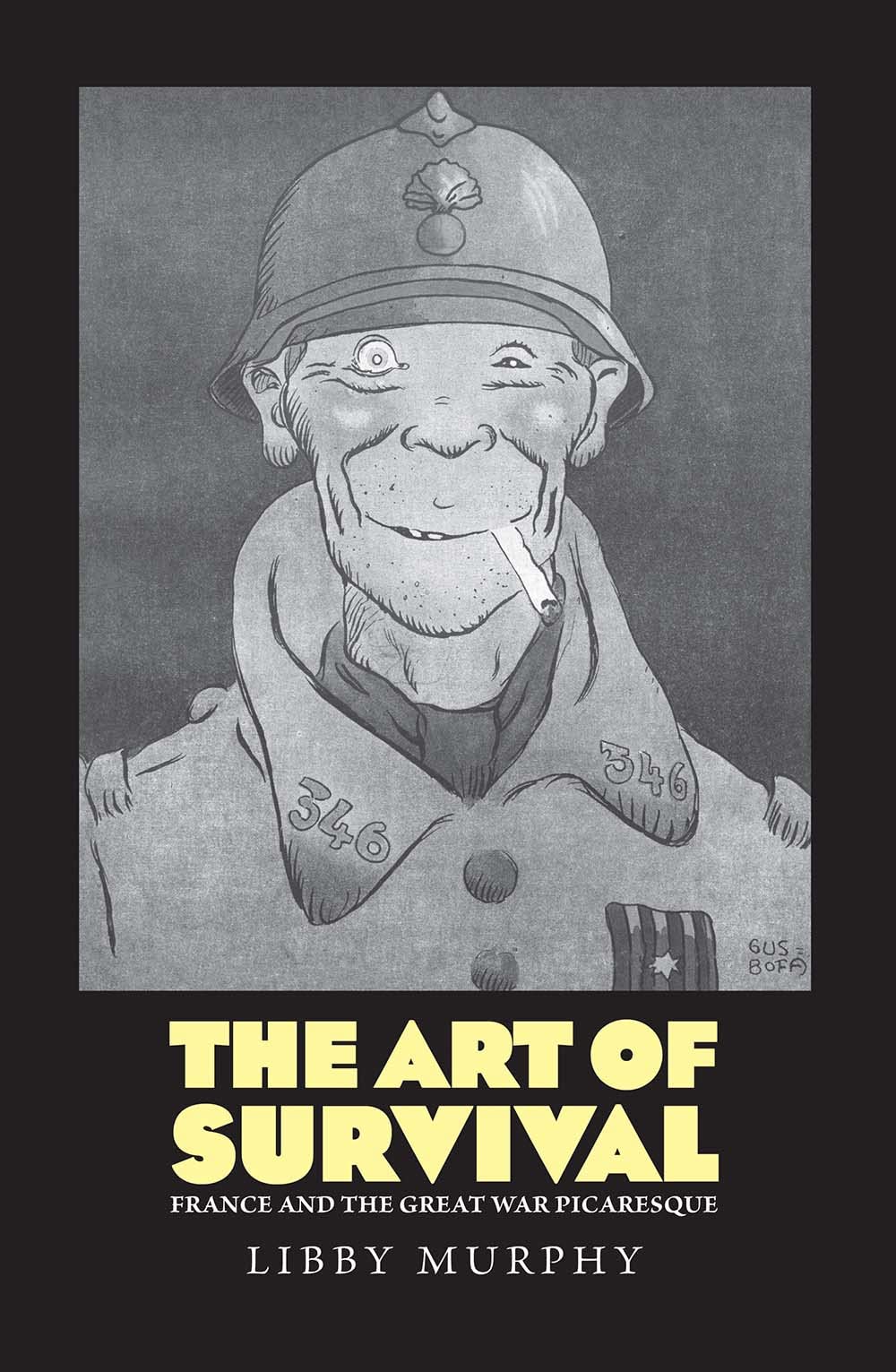 The Art of Survival: France and the Great War Picaresque Contemporary literature