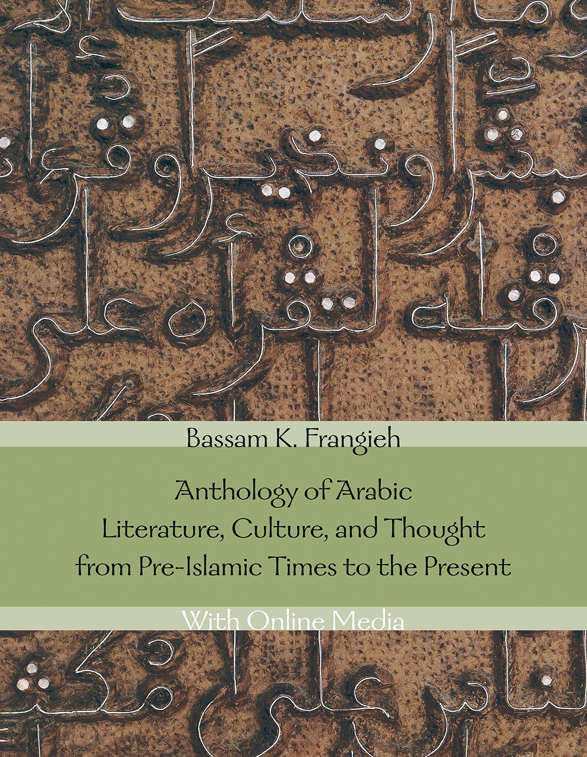 Frangieh, B: Anthology of Arabic Literature, Culture, and Th Foreign Languages ​​& Dictionaries