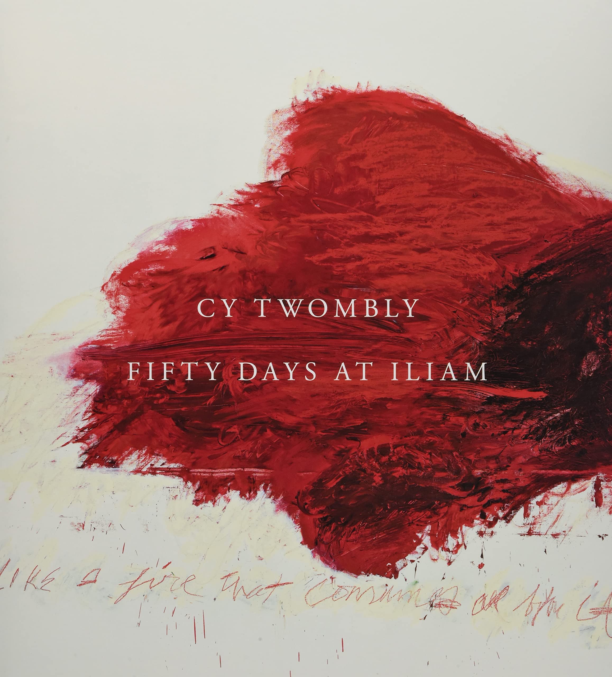 Cy Twombly: Fifty Days at Iliam (Philadelphia Museum Of Art (Yale)) Film, Art & Culture