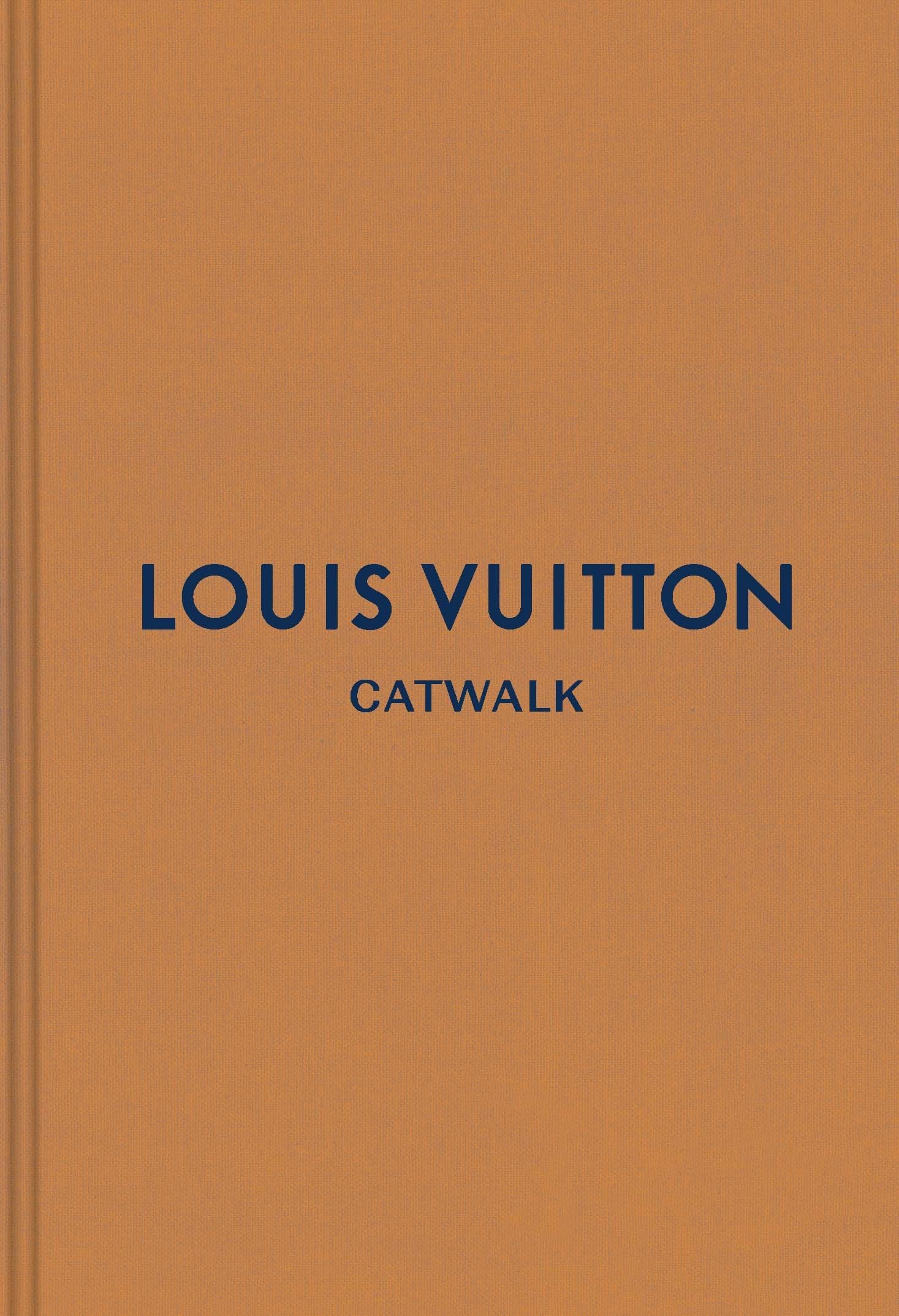 Louis Vuitton: The Complete Fashion Collections (Catwalk) Books