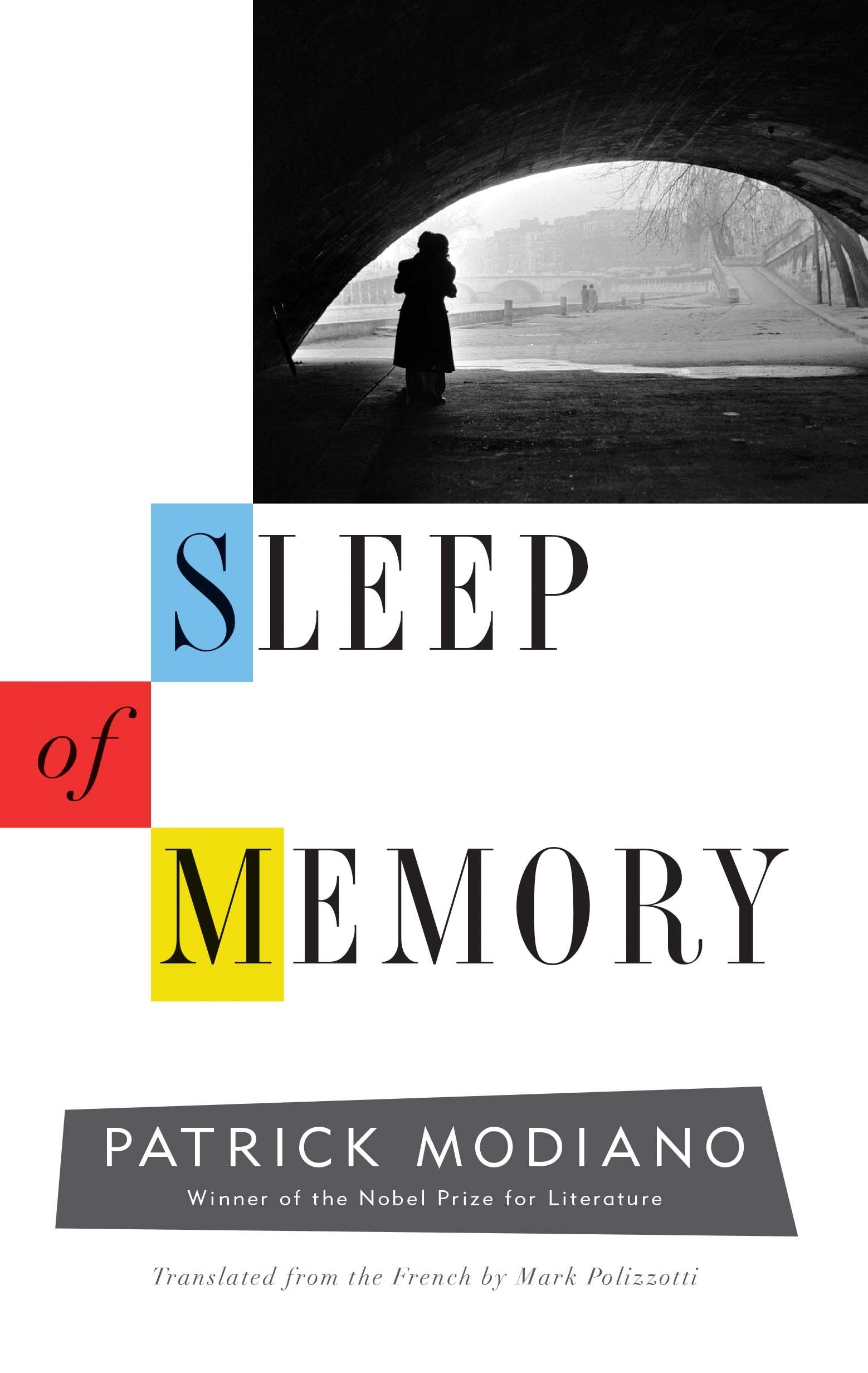 Sleep of Memory: A Novel (Margellos World Republic of Letters) Historical Fiction