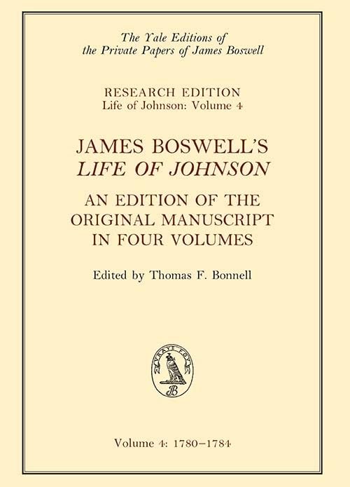 James Boswell's Life of Johnson: An Edition of the Original Manuscript, 1780-1784 (4) (The Yale Editions of the Private Papers of James Boswell, Band 4) International
