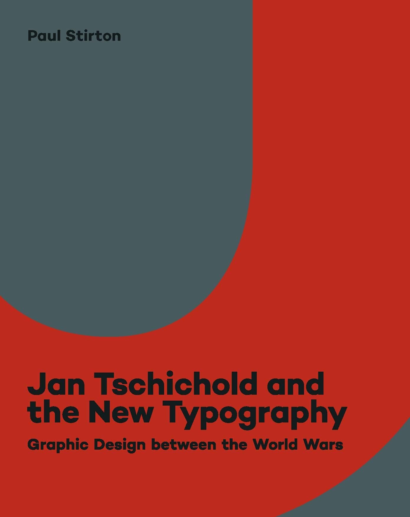 Jan Tschichold and the New Typography: Graphic Design Between the World Wars Film, Art & Culture