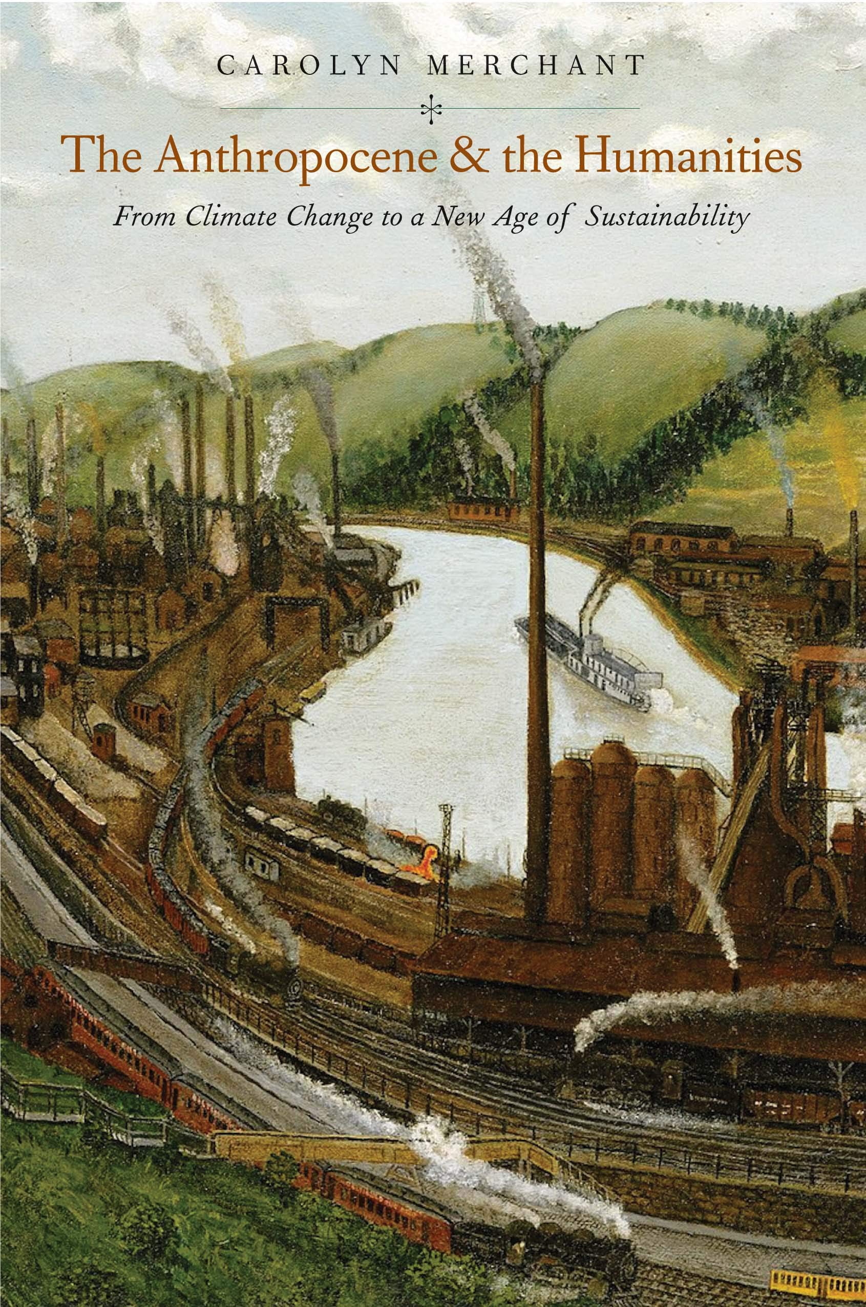 The Anthropocene and the Humanities: From Climate Change to a New Age of Sustainability Social Sciences