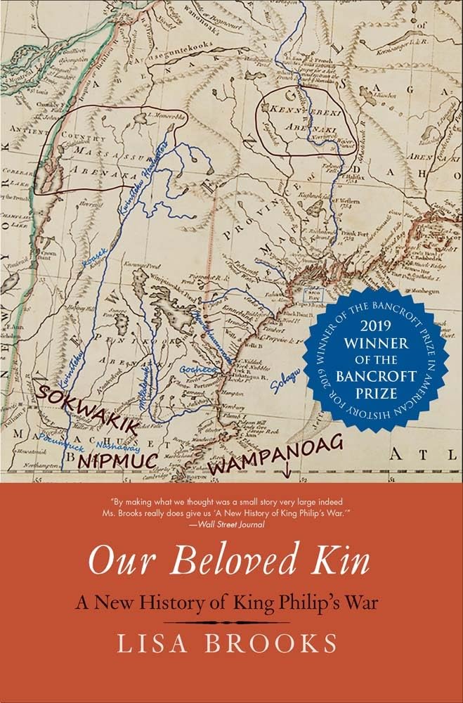 Our Beloved Kin: A New History of King Philip's War (Henry Roe Cloud Series on American Indians and Modernity) Books