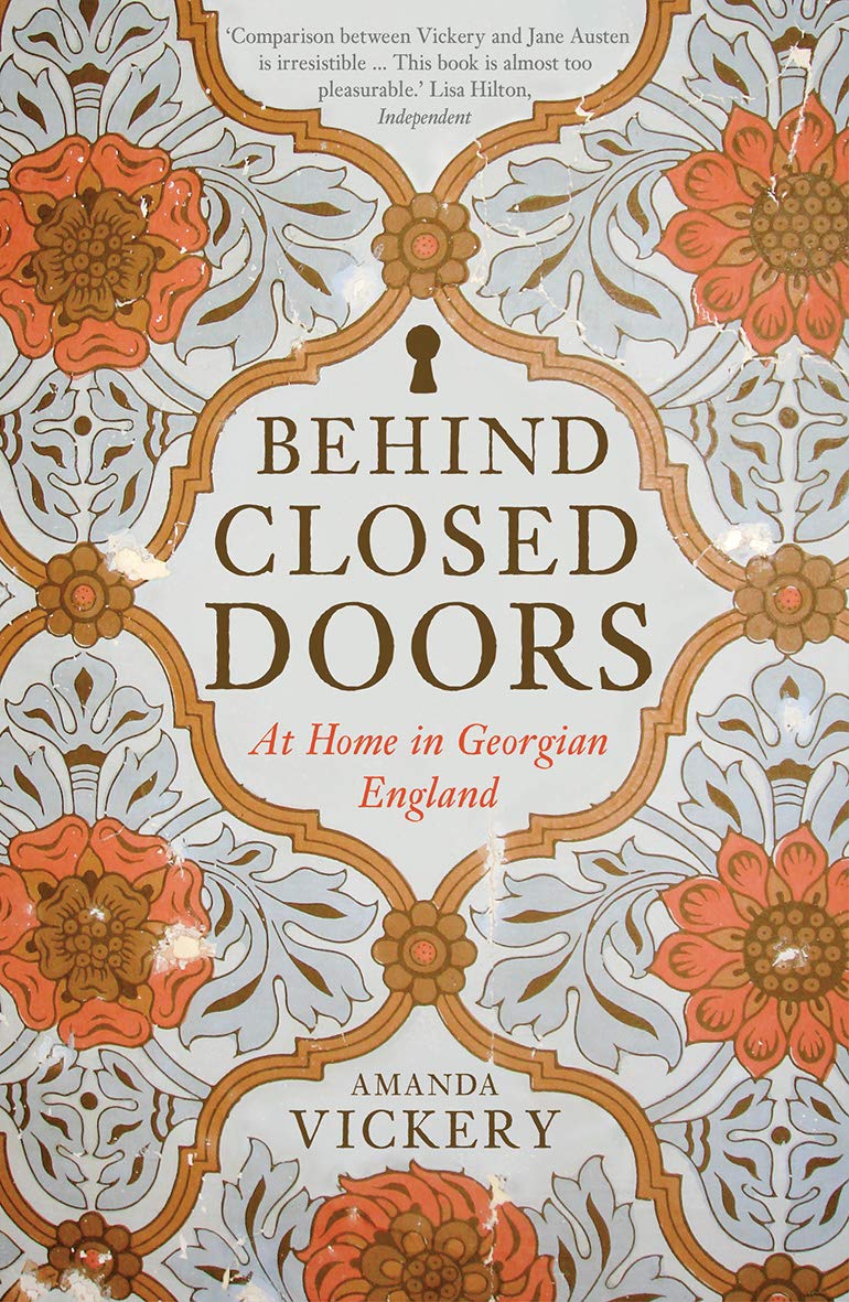 Behind Closed Doors: At Home in Georgian England Architecture