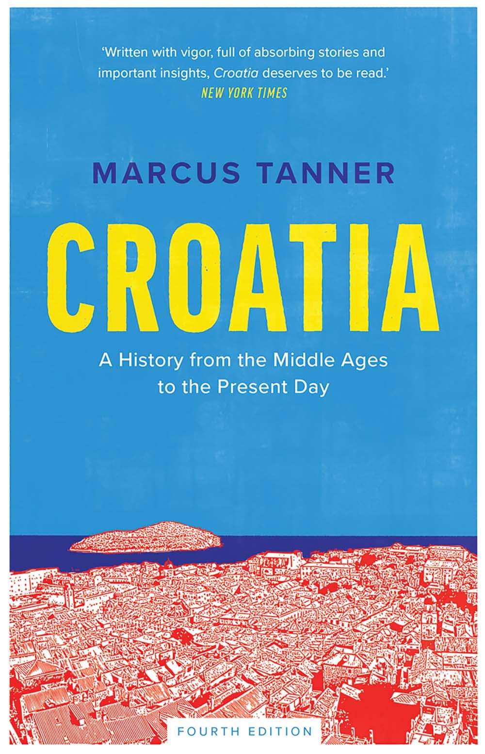 Croatia: A History from the Middle Ages to the Present Day General education