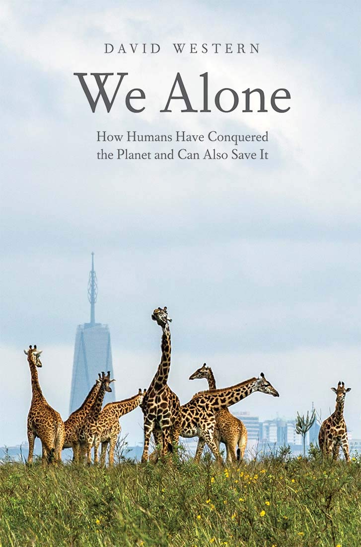 We Alone: How Humans Have Conquered the Planet and Can Also Save It Books
