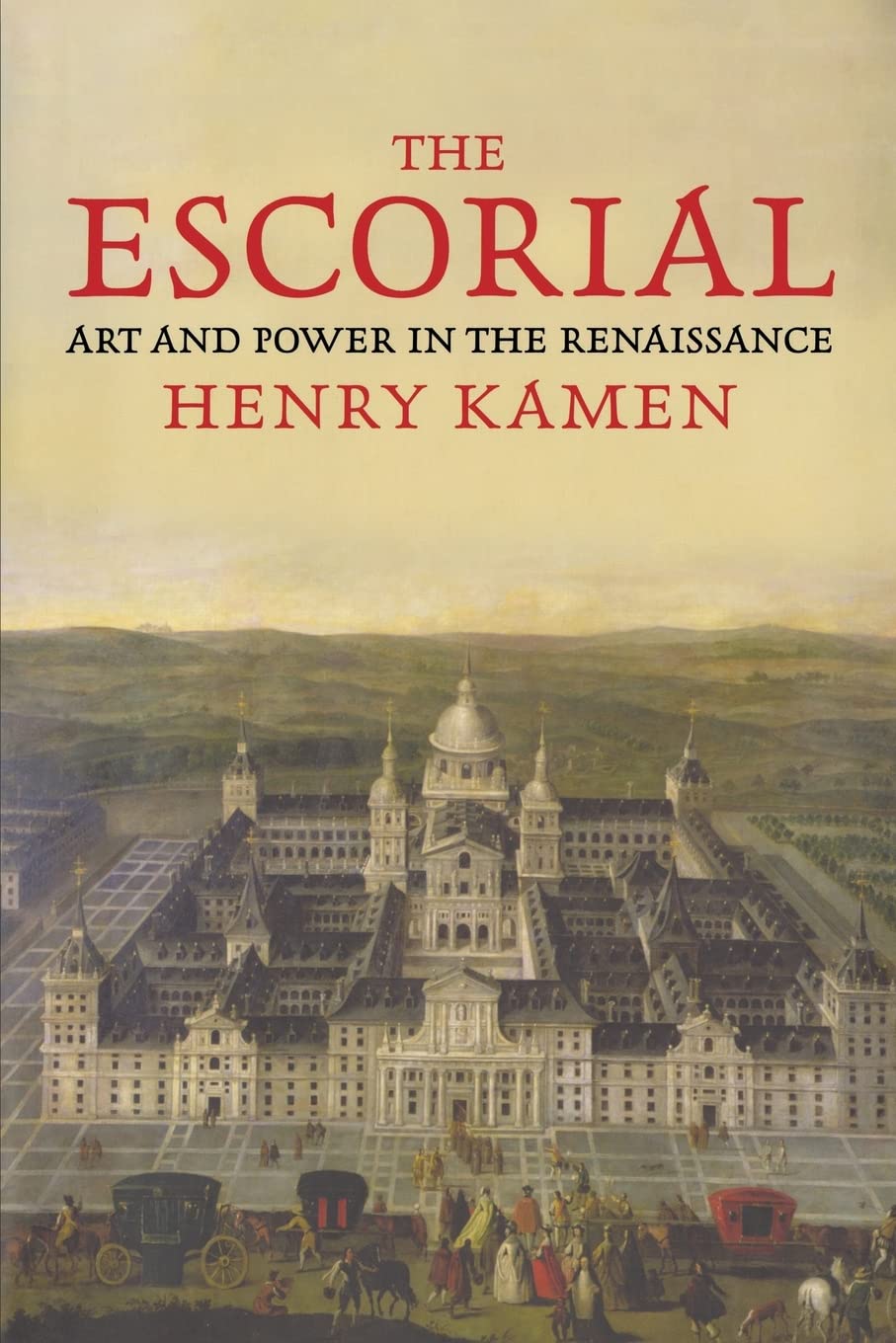 The Escorial: Art and Power in the Renaissance book
