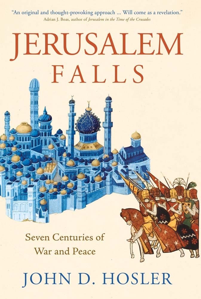 Jerusalem Falls - Seven Centuries of War and Peace Social Sciences