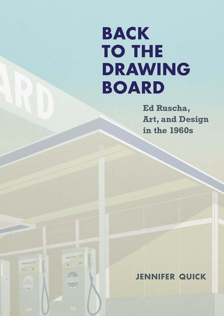 Back to the Drawing Board: Ed Ruscha, Art, and Design in the 1960s book