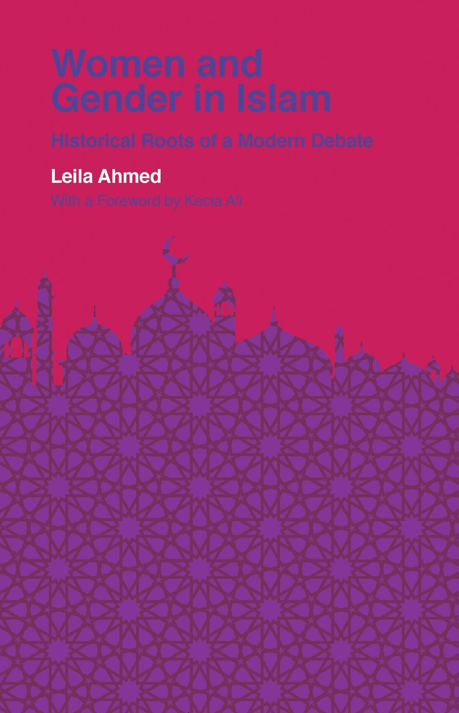 Women and Gender in Islam - Historical Roots of a Modern Debate (Veritas Paperbacks) Law