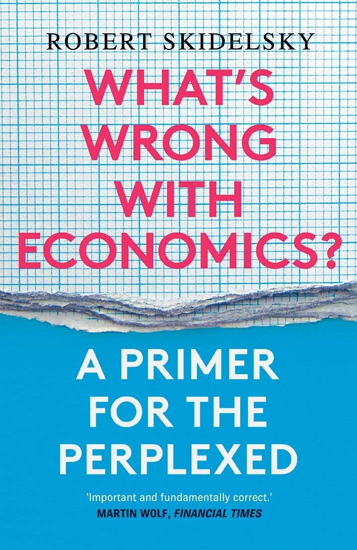 What's Wrong with Economics?: A Primer for the Perplexed Law