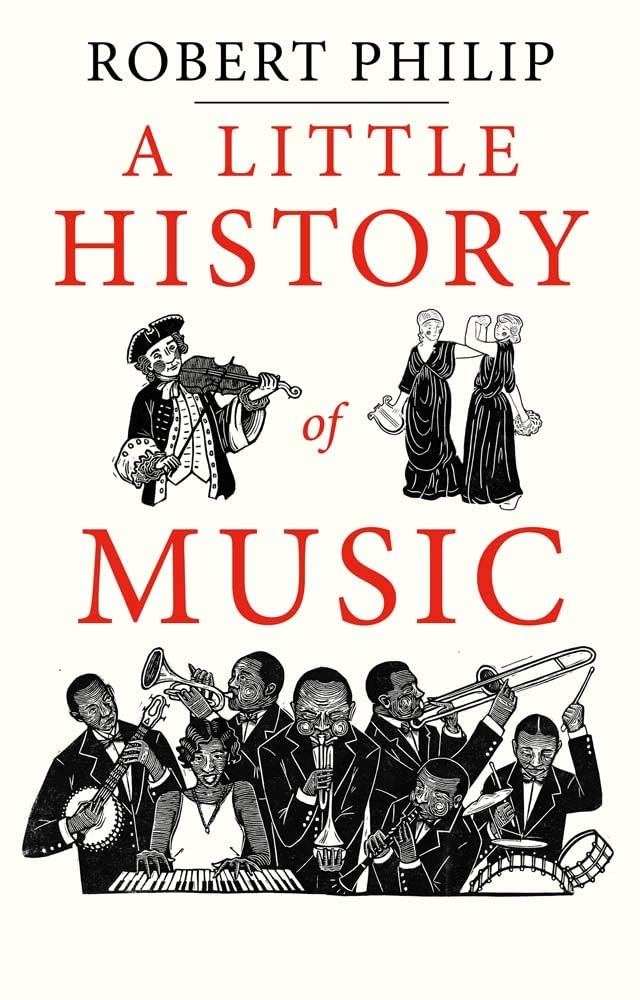 A Little History of Music (The Little Histories) Arts & Music