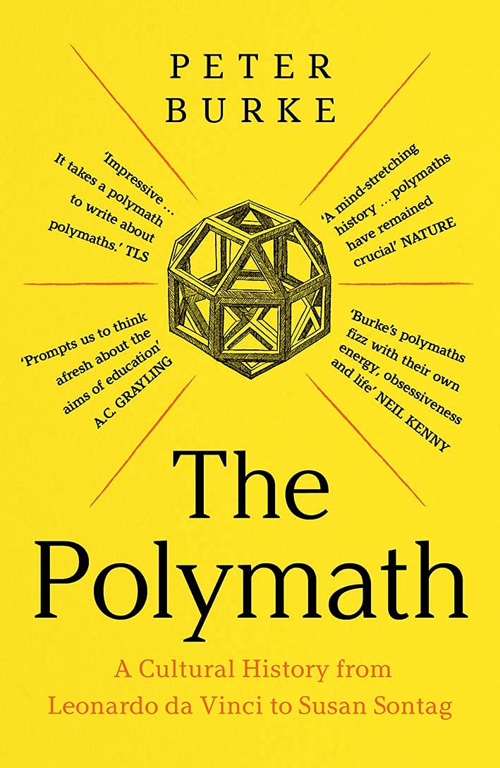 The Polymath - A Cultural History from Leonardo da Vinci to Susan Sontag Philosophy