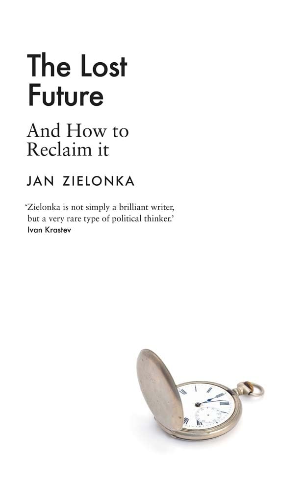 The Lost Future: And How to Reclaim It Business, Finance & Career