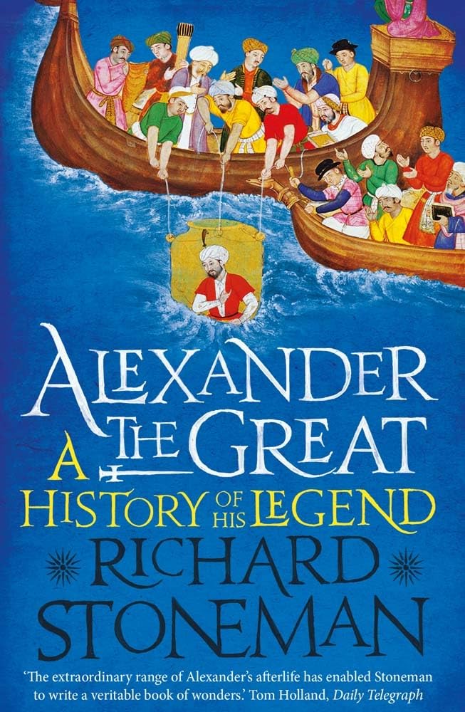 Alexander the Great: A History of His Legend book