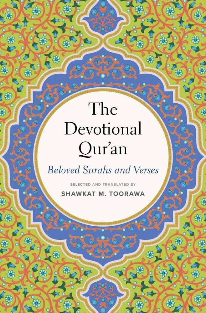 The Devotional Qur'an: Beloved Surahs and Verses Poetry