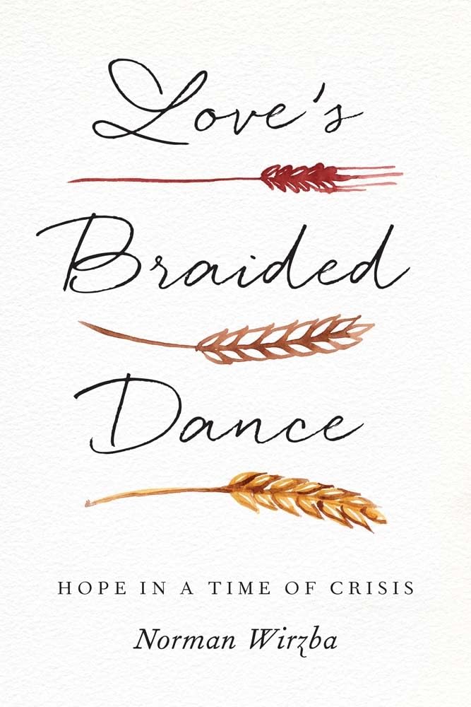 Love's Braided Dance: Hope in a Time of Crisis Philosophy