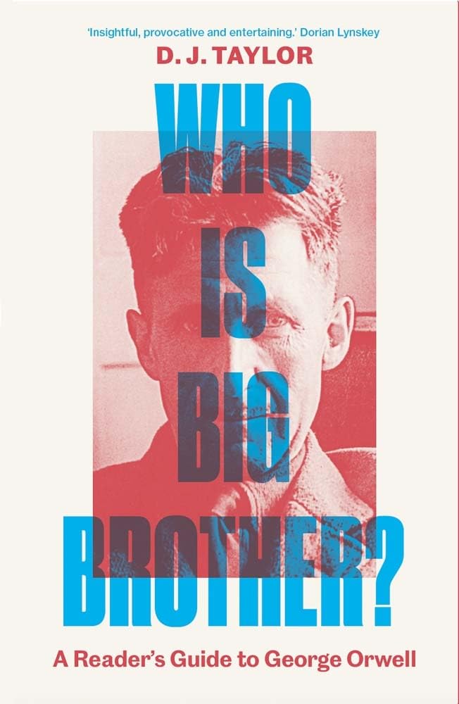 Who Is Big Brother?: A Reader's Guide to George Orwell Contemporary literature