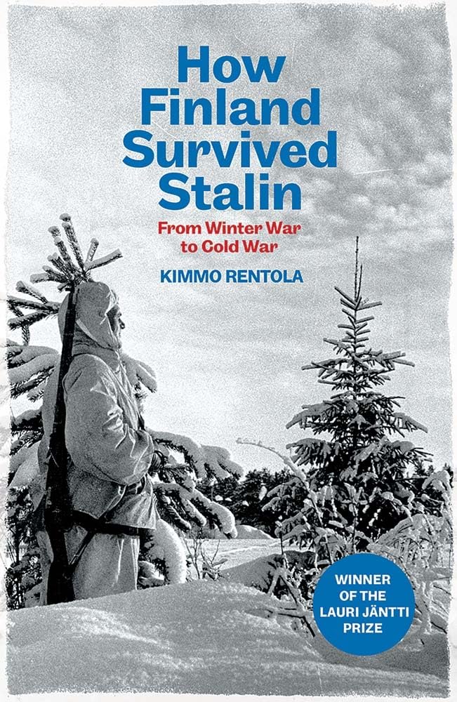 How Finland Survived Stalin: From Winter War to Cold War, 1939-1950 Politics & History
