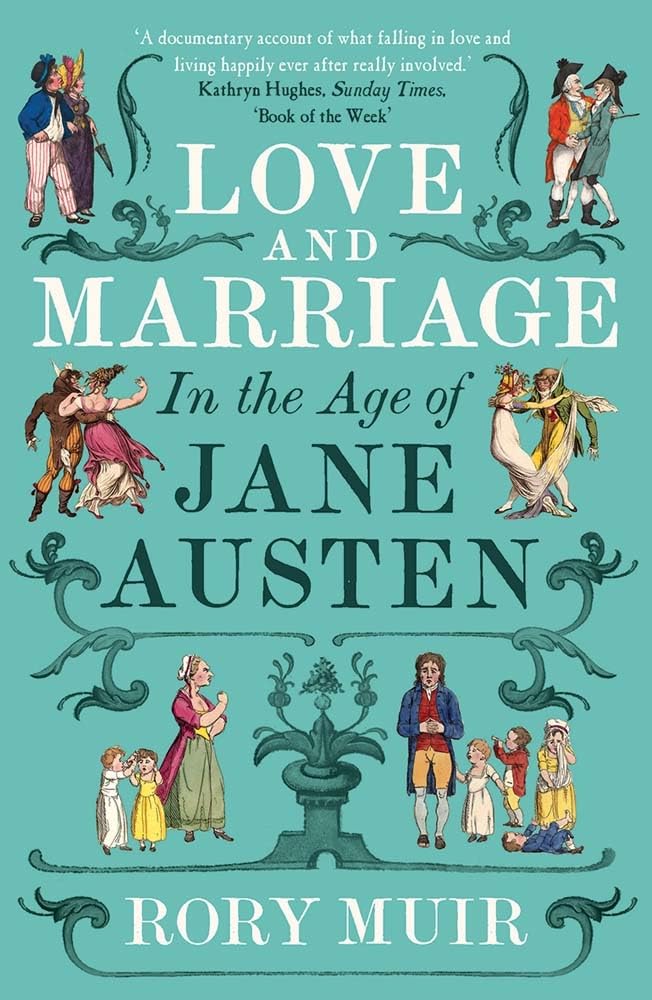 Love and Marriage in the Age of Jane Austen Contemporary literature