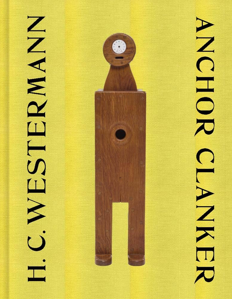 H. C. Westermann: Anchor Clanker Film, Art & Culture