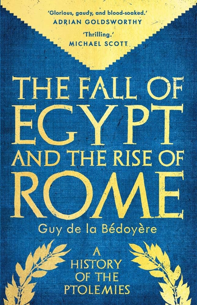 The Fall of Egypt and the Rise of Rome Biographies & Memoirs