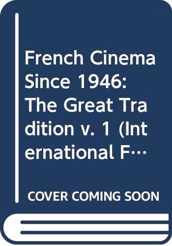 The Great Tradition (v. 1) (International Film Guides) Film, Art & Culture
