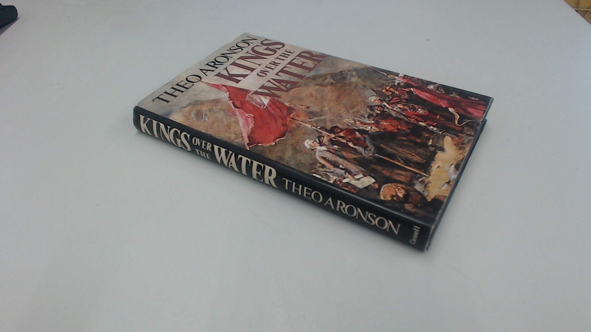 Kings Over the Water: Saga of the Stuart Pretenders Books
