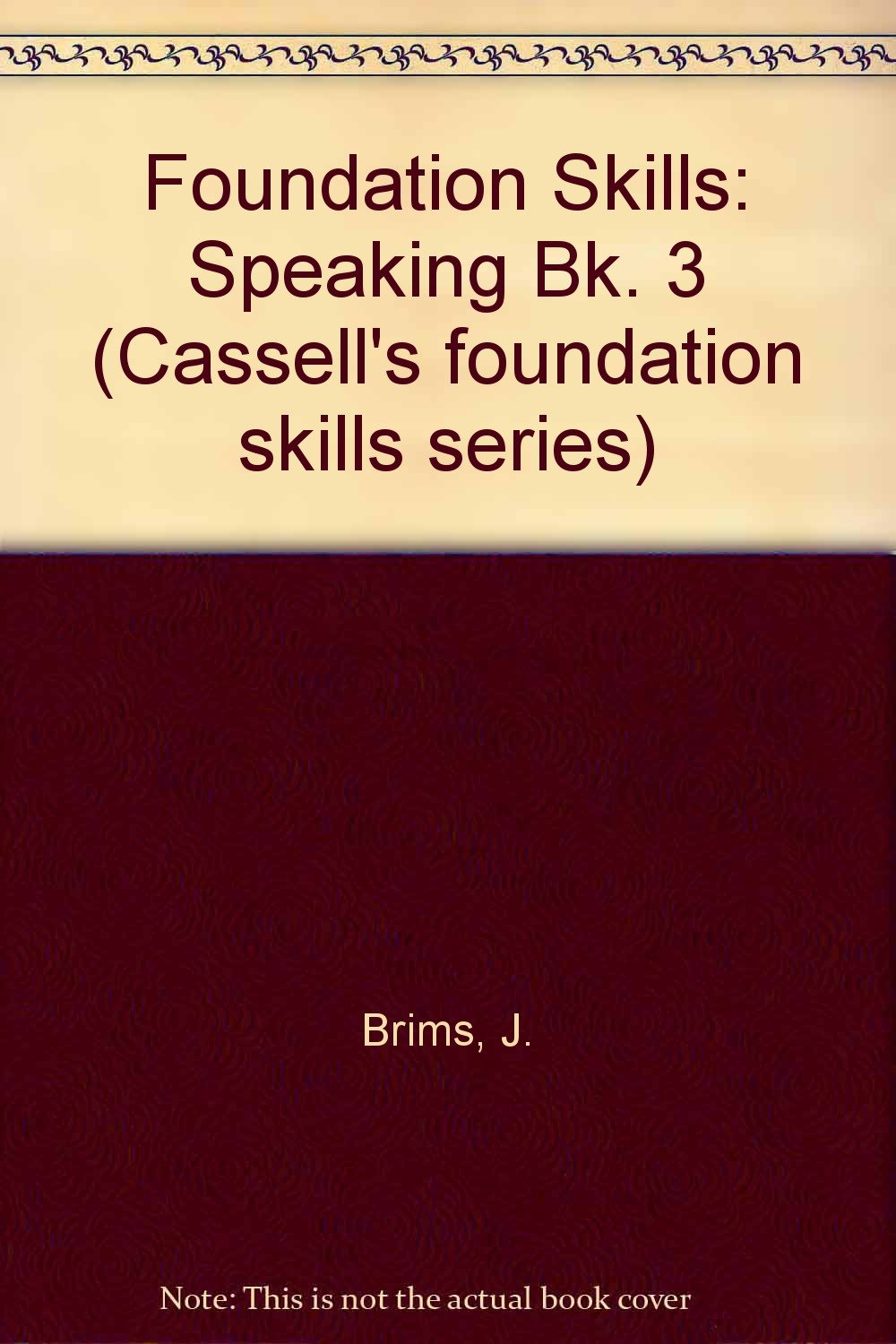 Speaking (Bk. 3) (Foundation Skills) Foreign Languages ​​& Dictionaries