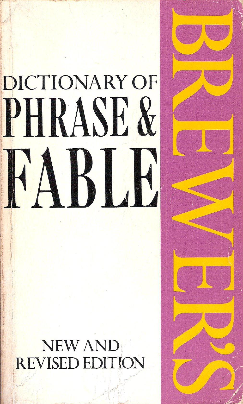 Brewer's Dictionary of Phrase and Fable General education