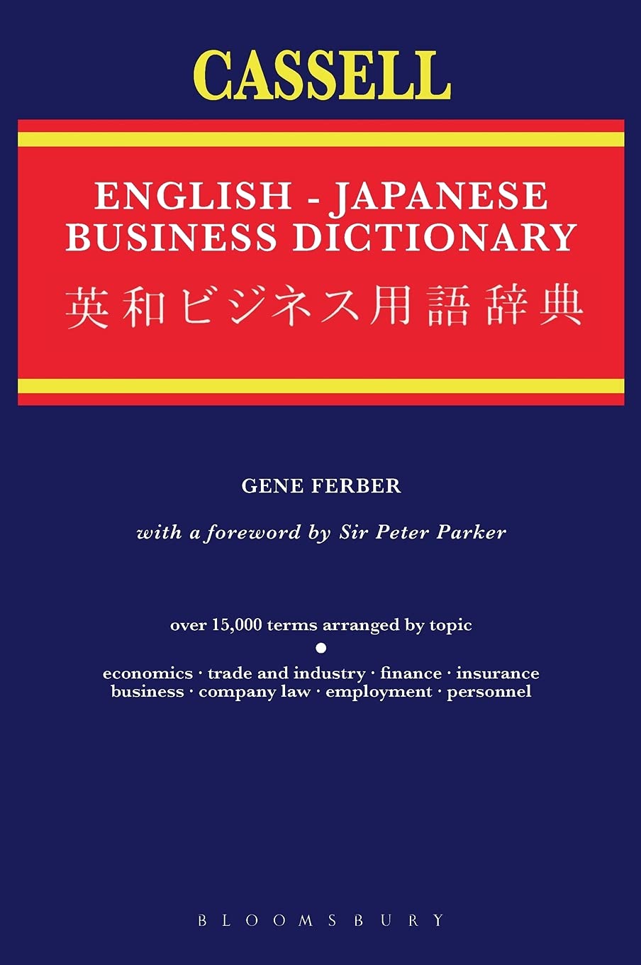 Cassell English-Japanese Business Dictionary Business, Finance & Career